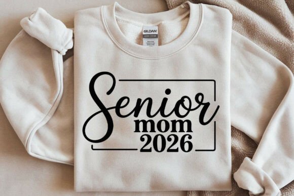 Senior Mom 2026 Svg for Crafts & Graphics